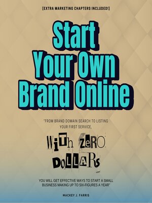 cover image of Start Your Own Brand Online With ZERO Dollars
